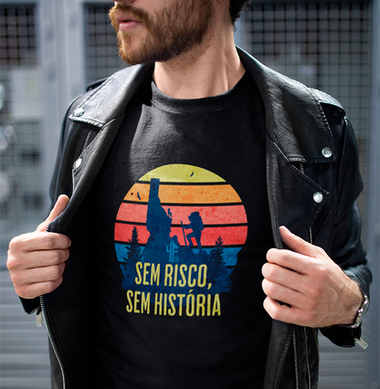 SEM RISCO SEM HISTÓRIA